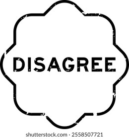 Grunge black disagree word rubber seal stamp on white background