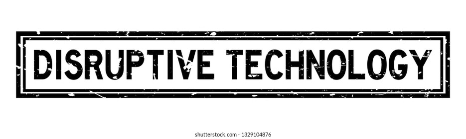 Grunge black disruptive technology word square rubber seal stamp on white background