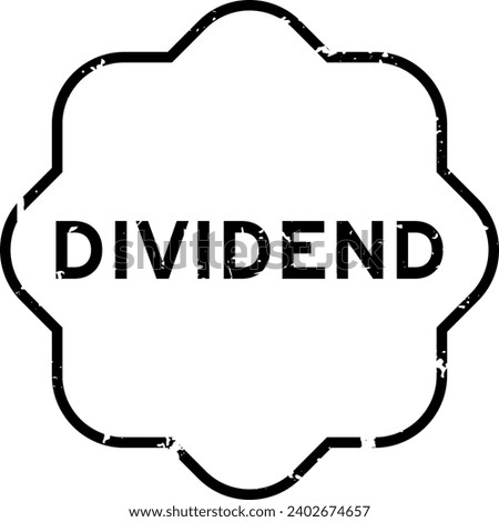 Grunge black dividend word rubber seal stamp on white background