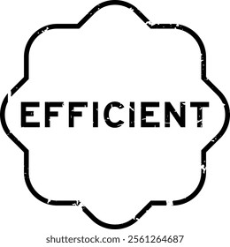 Grunge black efficient word rubber seal stamp on white background