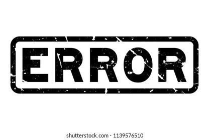 Grunge black error word square rubber seal stamp on white background