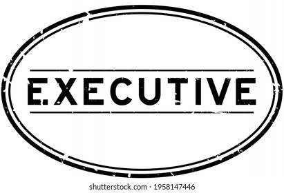 Grunge black executive word oval rubber seal stamp on white background