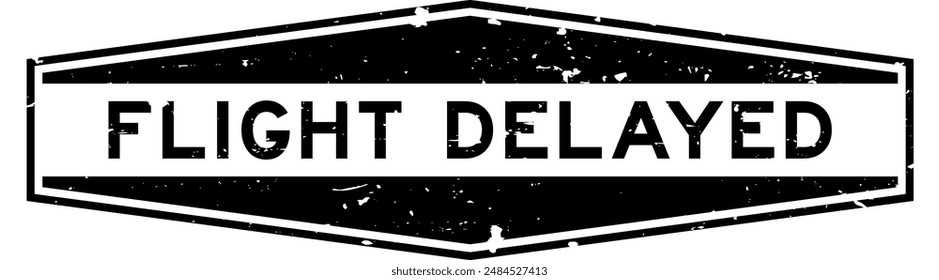 Grunge black flight delayed word hexagon rubber seal stamp on white background