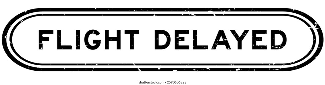 Grunge black flight delayed word rubber seal stamp on white background