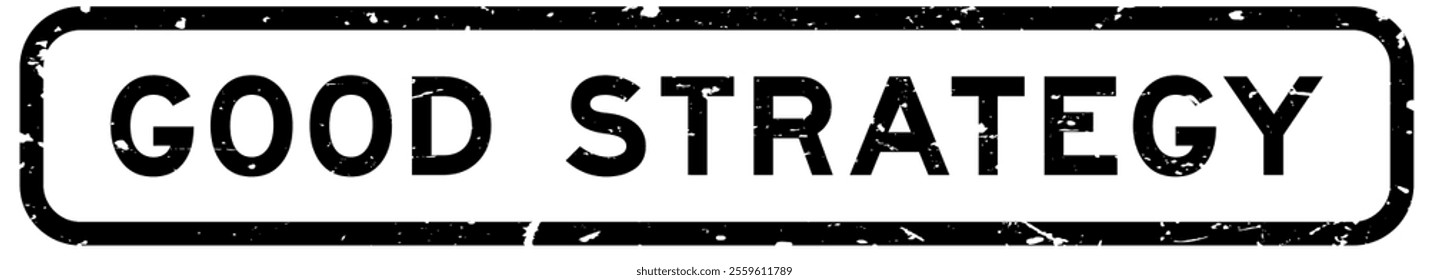 Grunge black good strategy word rubber square seal stamp on white background