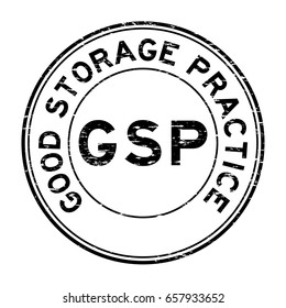 Grunge black GSP (Good storage practice) certified round rubber seal stamp on white background