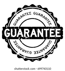 Grunge black guarantee round rubber seal stamp on white background 