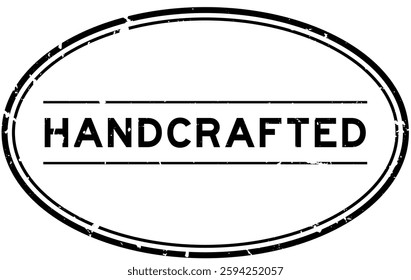 Grunge black handcrafted word oval rubber seal stamp on white background