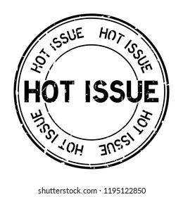 Grunge black hot issue word round rubber seal stamp on white background