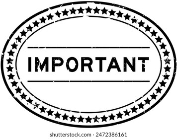 Grunge black important word oval rubber seal stamp on white background