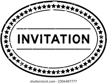 Grunge black invitation word oval rubber seal stamp on white background