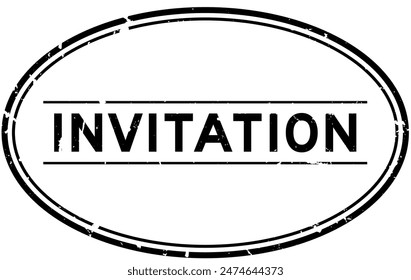 Grunge black invitation word oval rubber seal stamp on white background