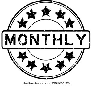 Grunge black monthly word with star icon round rubber seal stamp on white background
