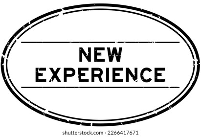 Grunge black new experience word oval rubber seal stamp on white background