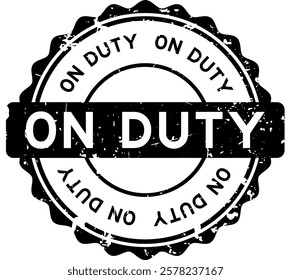 Grunge black on duty word round seal stamp on white background