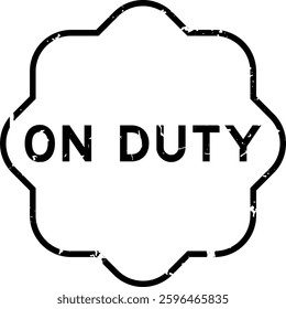 Grunge black on duty word square rubber seal stamp on white background