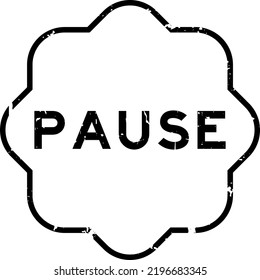 Grunge black pause word rubber seal stamp on white ckground