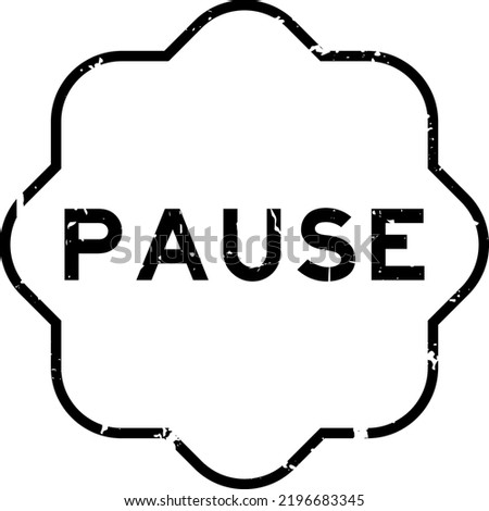 Grunge black pause word rubber seal stamp on white ckground
