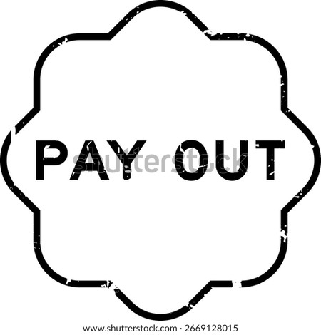 Grunge black pay out word square rubber seal stamp on white background