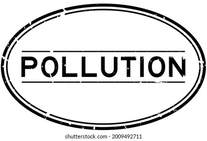 Grunge black pollution word oval rubber seal stamp on white background