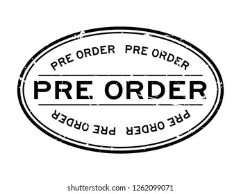 Grunge black pre order word oval rubber seal stamp on white background