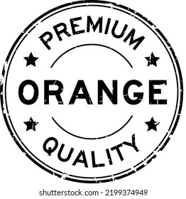 Grunge black premium quality orange word round rubber seal stamp on white background