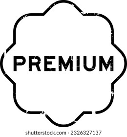 Grunge black premium word rubber seal stamp on white background
