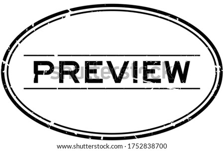 Grunge black preview word oval rubber seal stamp on white background