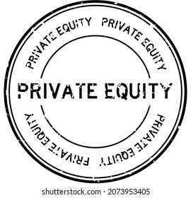 Grunge Black Private Equity Word Round Rubber Seal Stamp On White Background