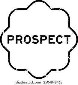 Grunge black prospect word rubber seal stamp on white background