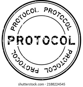 Grunge black protocol word round rubber seal stamp on white background