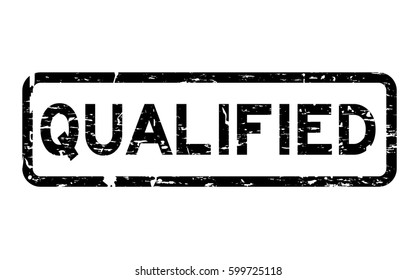 Grunge black qualified square rubber seal stamp on white background
