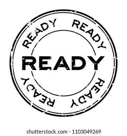 Grunge black ready round rubber seal stamp on white background