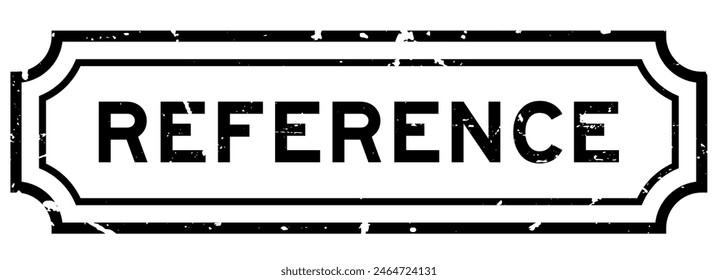 Grunge black reference word rubber seal stamp on white background