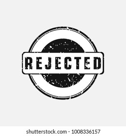 Grunge black rejected round rubber seal stamp on white background