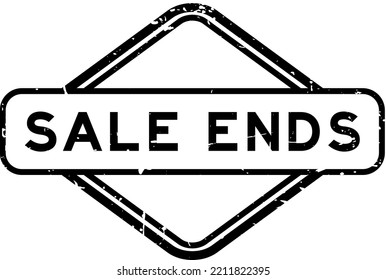 Grunge black sale ends word rubber seal stamp on white background