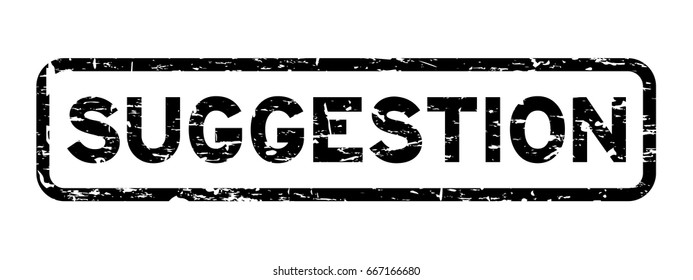 Grunge black suggestion square rubber seal stamp on white background