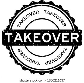 Grunge black takeover word round rubber seal stamp on white background