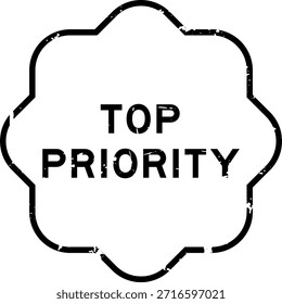 Grunge black top priority word rubber seal stamp on white background