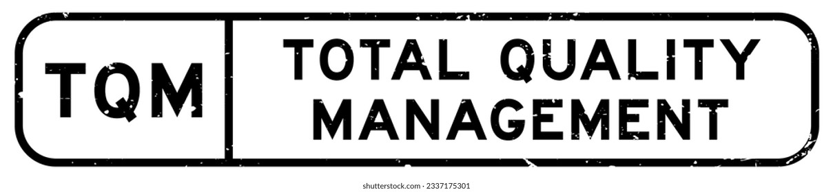 Grunge black TQM total quality management word square rubber seal stamp on white background