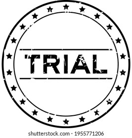 Grunge black trial word round rubber seal stamp on white background