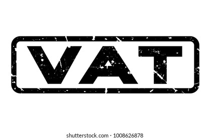 Grunge black vat (Abbreviation of Value added tax) square rubber seal stamp on white background