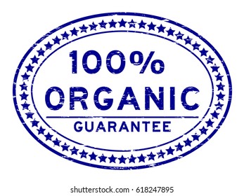 Grunge blue 100 percent organic oval rubber seal stamp on white background