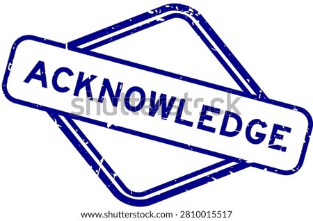 Grunge blue acknowledge word rubber seal stamp on white background
