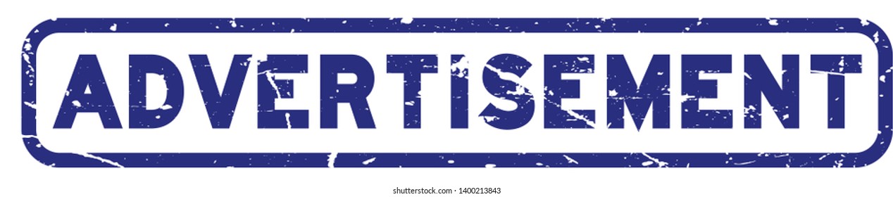 Grunge blue advertisement square rubber seal stamp on white background