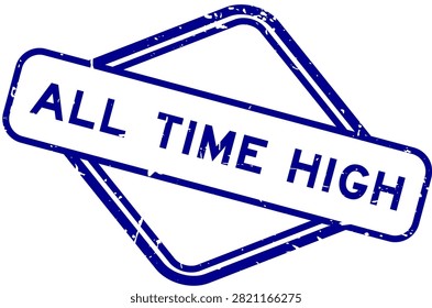 Grunge blue all time high word rubber seal stamp on white background