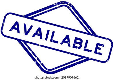 Grunge blue available word rubbber seal stamp on white background