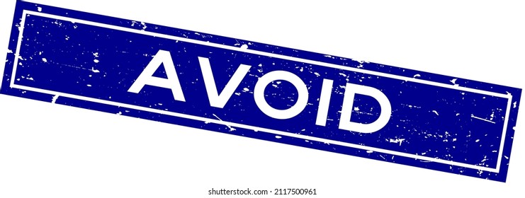 Grunge blue avoid word square rubber seal stamp on white background