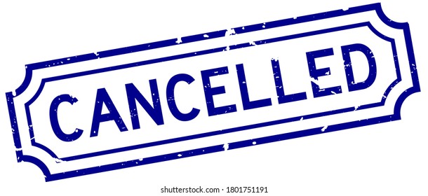 Grunge blue cancelled word rubber seal stamp on white background