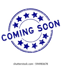 Grunge blue coming soon with star icon round rubber stamp on white background